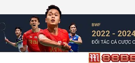 Liên đoàn cầu lông quốc tế ( BWF ) Đối tác cá cược của M88